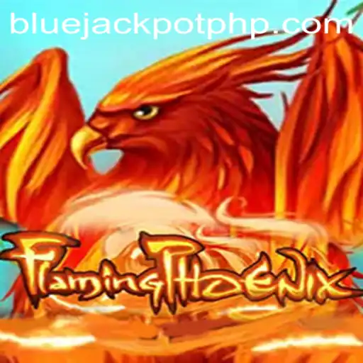 FlamingPhoenix: Discover the Thrill of the Blue Jackpot