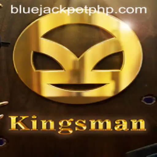 Exploring the Thrills of Kingsman: Unveiling the Alluring World of BLUE JACKPOT